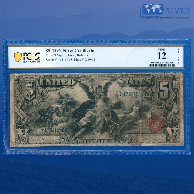 Fr.269 1896 $5 Five Dollars Silver Certificate "EDUCATIONAL NOTE", PCGS 12 #1548