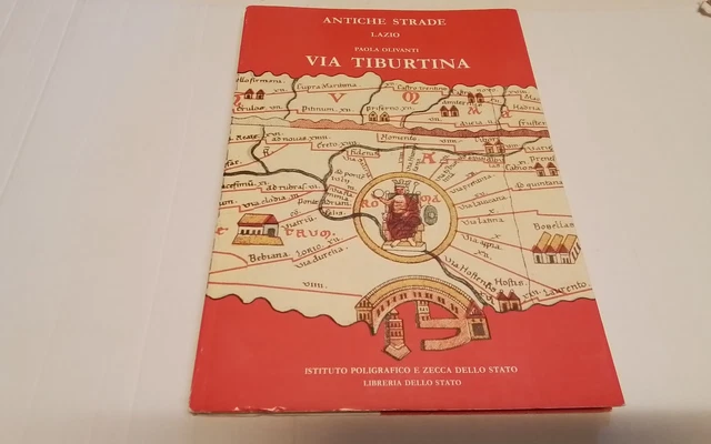 P. Olvanti, Via Tiburtina, Antiche Strade Lazio, 1997, 29mr26 P. Olvanti, Via Tiburtina, Antiche Strade Lazio, 1997, 29mr26