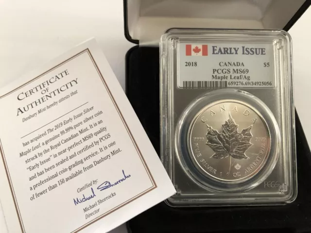 The 2018  Early Issue Silver Maple Leaf  PCGS MS 69