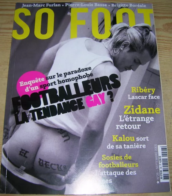 Magazine  SO FOOT N° 26 Septembre  2005  Ribéry Zidane Kalou,..