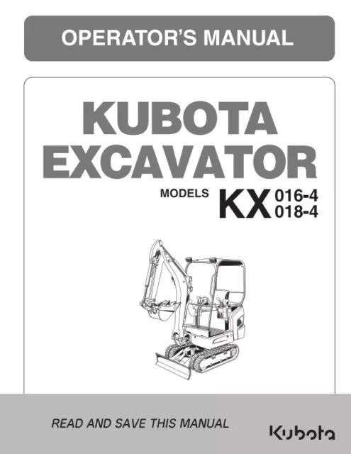 Kubota Kx 016-4 Kx 018-4 Excavator Operator Manual Reprinted Comb Bound