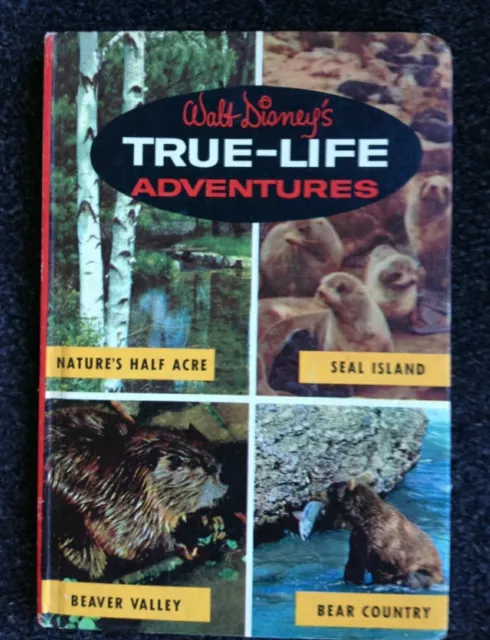 Walt Disney's True-Life Adventures Book Nature 1959 Weekly Reader Hardcover