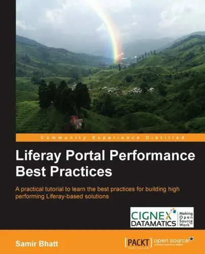 Liferay Portal Performance Best Practices by Bhatt, Samir