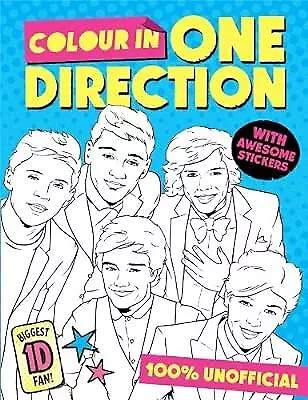 Colour in One Direction! (Colouring Book), Simon & Schuster UK, Used; Very Good