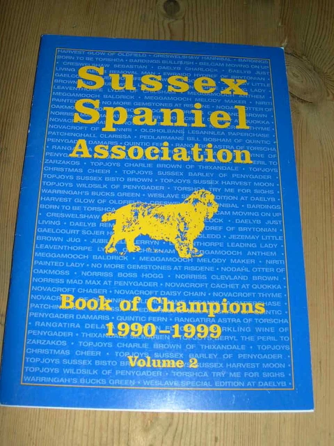 Rare Sussex Spaniel Book Of Champions 1990-1999 Vol 2 Limited Edition Dog Book