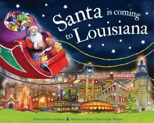 Santa Is Coming to Louisiana - Hardcover By Smallman, Steve - VERY GOOD