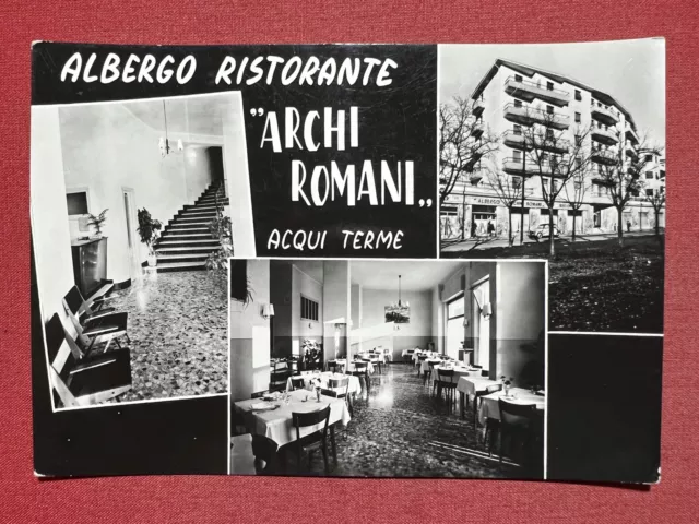 Cartolina - Albergo Ristorante Archi Romani - Acqui Terme - 1950 ca.