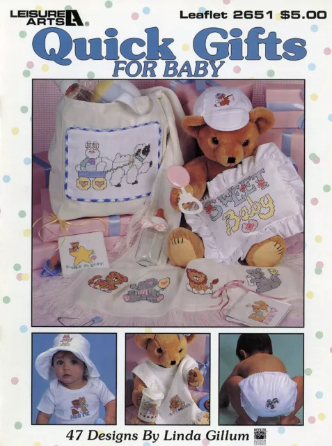 Leisure Arts, Inc. Leaflet 02651 - Quick Gifts for Baby by Linda Gillum