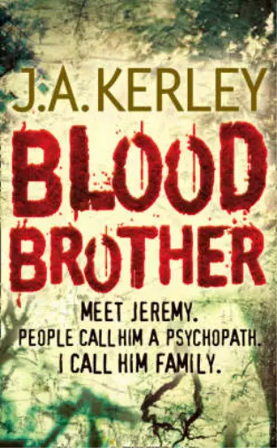 Blood Brother, J. A. Kerley, Used; Good Book