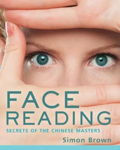 Face Reading: Secrets of the Chinese M..., Brown, Simon