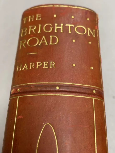 THE BRIGHTON ROAD - Charles G Harper [1906 2nd Ed] VG Illustrated Leather Bound