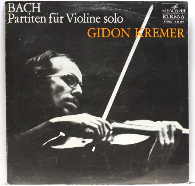 Gidon Kremer, Bach Partiten Für Violine Solo 1978 Vinyl LP Eterna 826950
