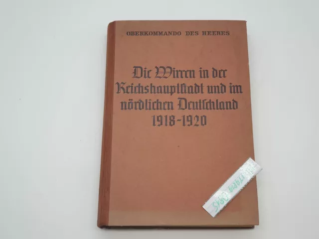 Buch Wirren Reichshauptstad und Nördlichen Deutschland  1918  -20 Freikorps