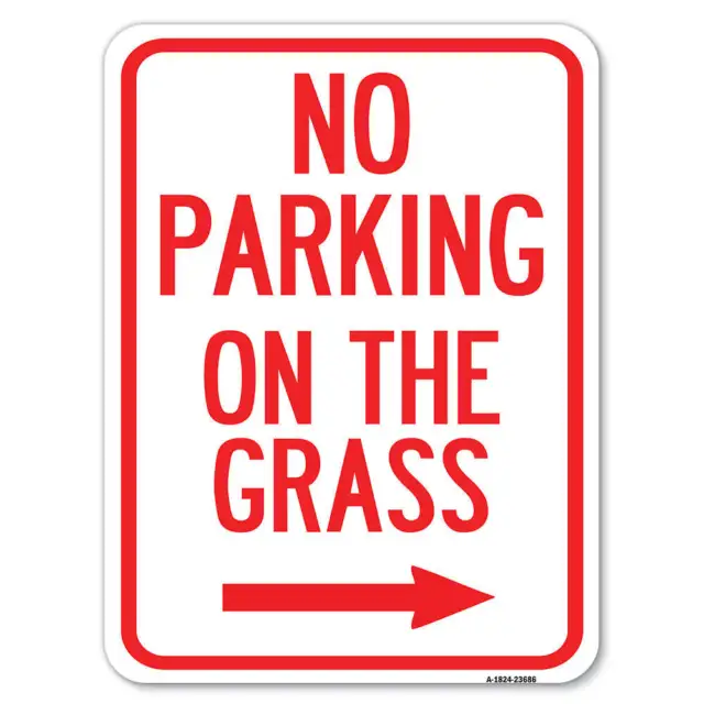 No Parking on the Grass with Right Arrow Heavy-Gauge Aluminum Sign