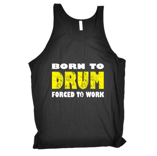 Born To Drum Forced To Work Bella Vest Drummer Percussion Rock birthday gift
