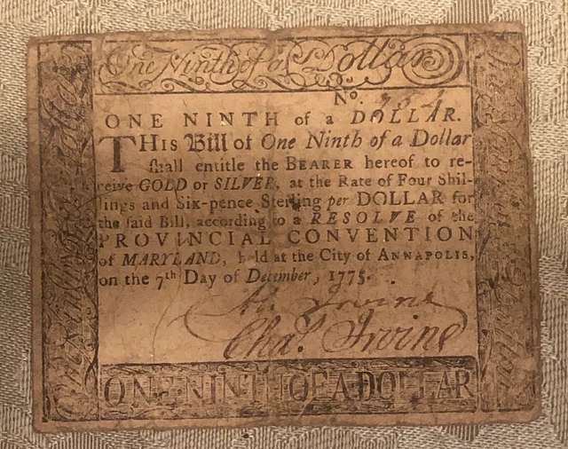 Maryland  Dec 7 1775  One ninth Of A Dollar Colonial Signed By Charles Irving