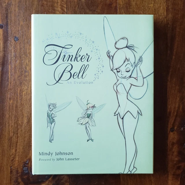 TINKER BELL AN Evolution By Mindy Johnson Copyright 2013 First
