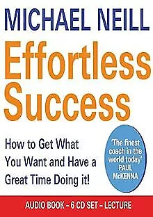 Effortless Success: How to Get What You Want and Ha... | Buch | Zustand sehr gut