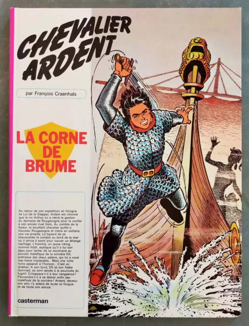 BD CHEVALIER ARDENT n°4 La Corne de Brume EO 1972 par François Craenhals