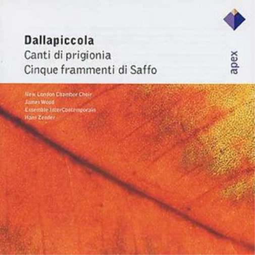 Luigi Dallapicc Dallapiccola: Canti di prigionia / Cinque frammenti di Saff (CD)
