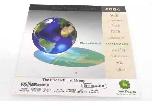 John Deere 2004 Calendar Worldwide Reflections The Fisher Ernst Group 07-7844