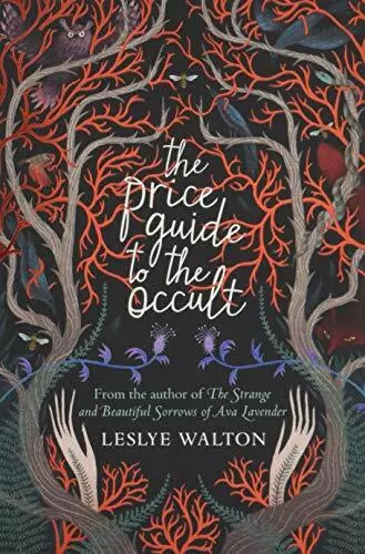 The Price Guide to the Occult By Leslye Walton, Ana Sender Quintana