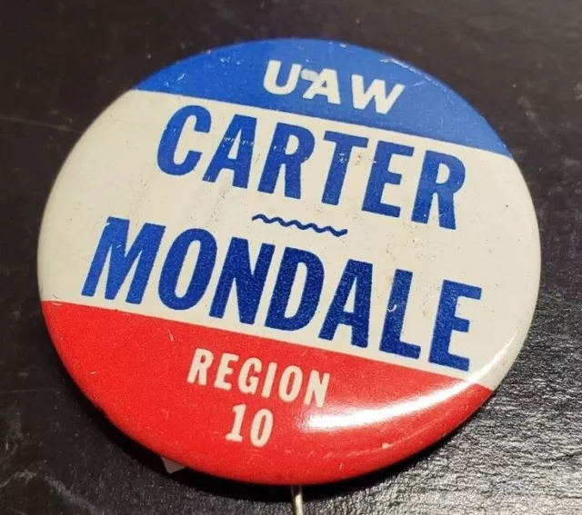 UAW Carter Mondale Region 10 - Jimmy Carter Walter Mondale Campaign Button