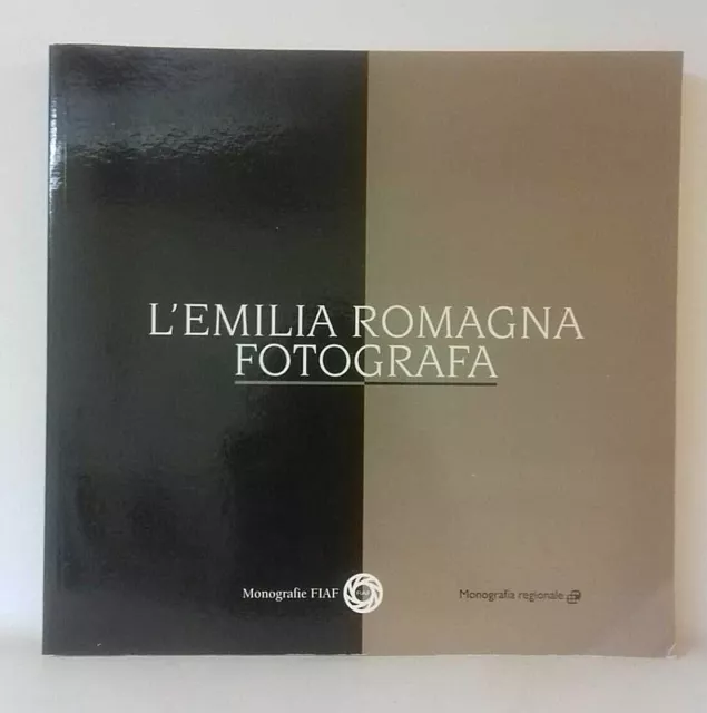 L' Emilia Romagna fotografa, monografia regionale