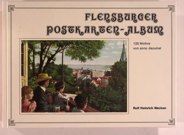 Flensburger Postkarten Album 120 Motive von anno dazumal