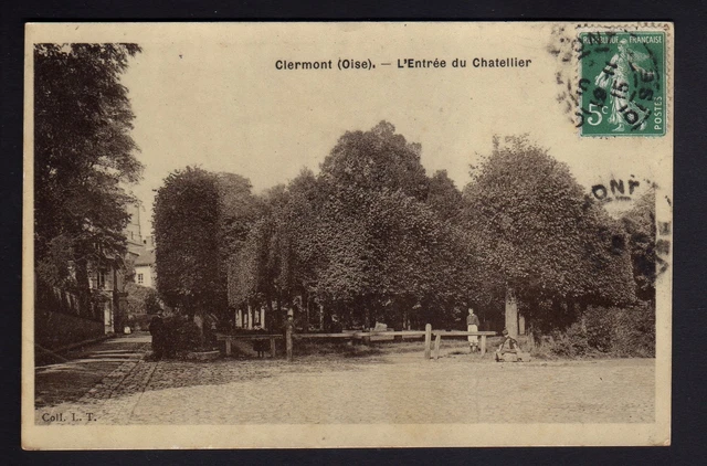 CLERMONT oise CPA 60 l' entrée du chatelier