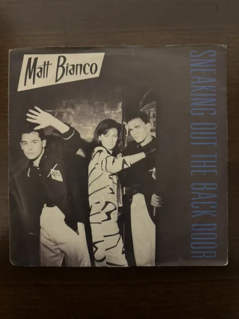 Matt Bianco ‎– Sneaking Out The Back Door / Matt's Mood  - 1984 - 7’’