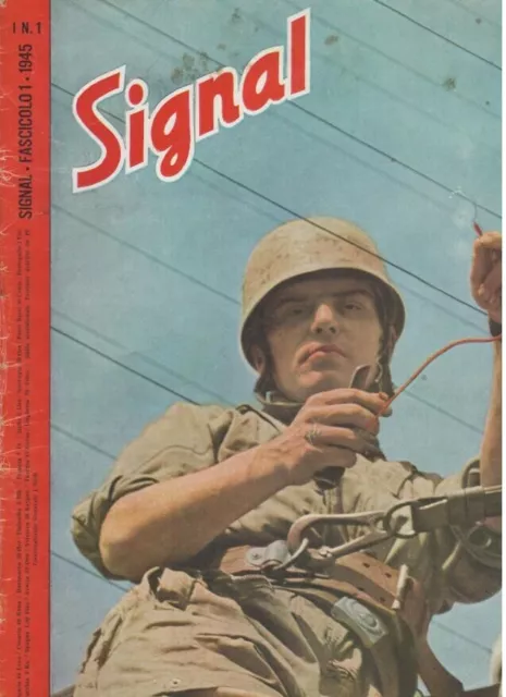Signal, Nazismo, Rsi, Repubblica Sociale, 1945 Numero 1