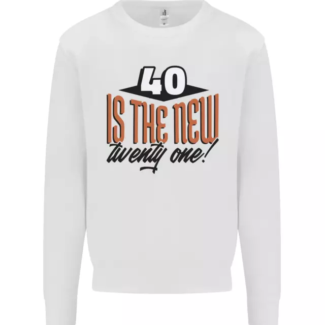 40th Geburtstag 40 Is The Neu 21 Lustig Kinder Sweatshirt Pullover