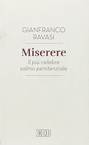 miserere il pi celebre salmo penitenziale Gianfranco Ravasi Monsignore 881055859