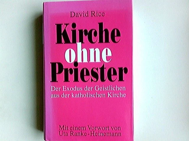 Kirche ohne Priester : der Exodus der Geistlichen aus der katholischen K 3623762