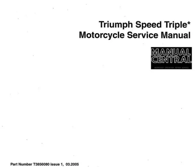 Triumph Speed Triple Workshop Service Manual März 2005 Ausgabe Nachdruck