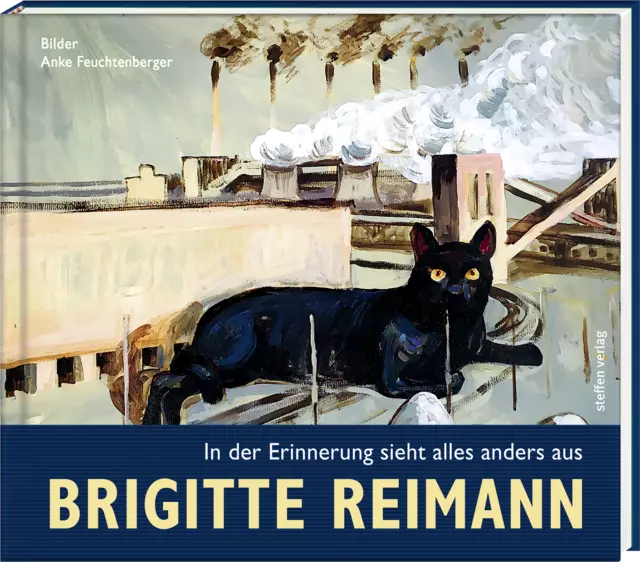 Brigitte Reimann; Anke Feuchtenberger; Heide Hampel / Brigitte Reimann - In der