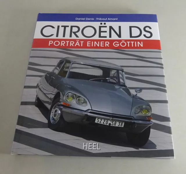 Bildband: Citroen DS 19 / 20 / 21 / 23 /DSpecial / DSuper - Porträt einer Göttin