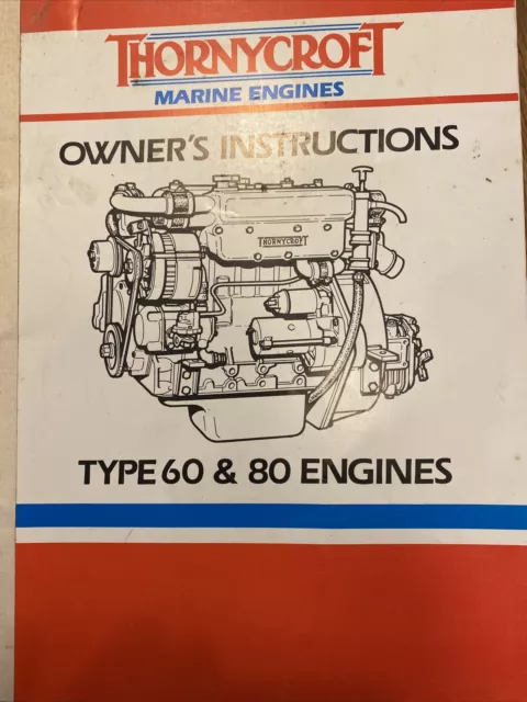 Thornycroft T60 & T80 Marine Engine Owners Instruction And Manual