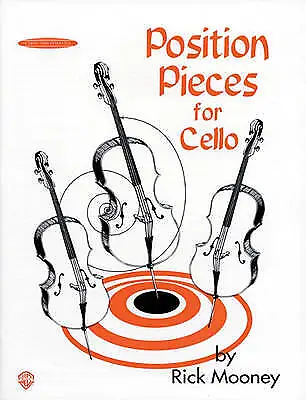 Positionsstücke für Cello, Rick Mooney, Taschenbuch