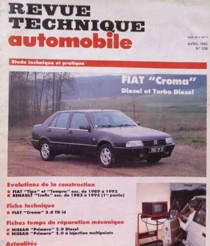 Revue RTA n°538 - FIAT CROMA D & TD TEMPRA TIPO, Renault TRAFIC, Nissan PRIMERA