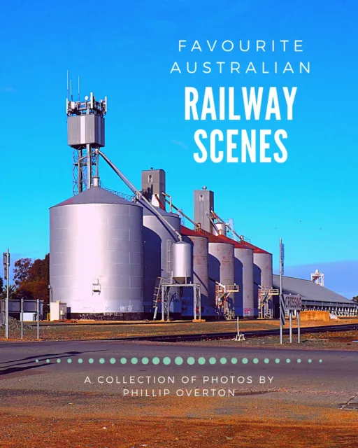 *NEW* Favourite Australian Railway Scenes - Phillip Overton NSWGR QR VR WAGR TAS
