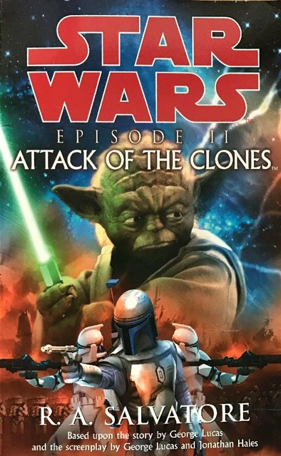 Star Wars: Episode II - Attack of the Clones:R. A. Salvatore. New