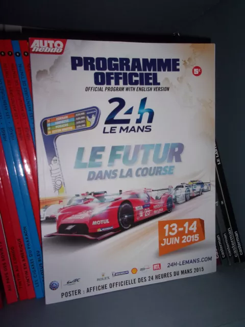 24 heures du Mans 2015 - Programme officiel - Englih version - Auto Hebdo