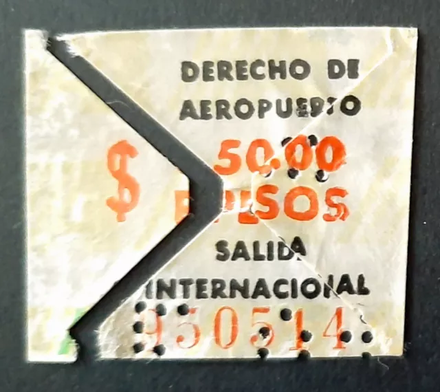 MEXICO 50 PESOS International Departure Airport Tax Revenue Stamp 10