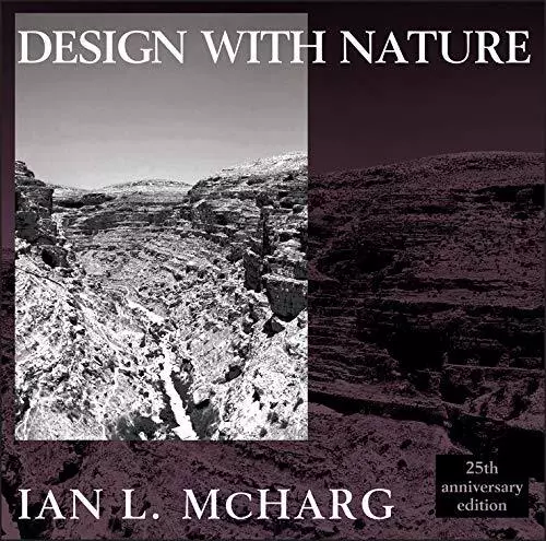 Design with Nature (Wiley Series in ..., McHarg, Ian L.