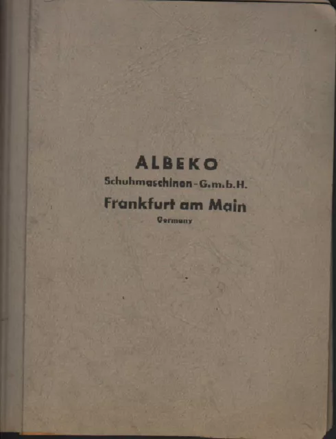 FRANKFURT/M, Katalog, ALBEKO Schuh-Maschinen GmbH Näh-Maschinen Nr. 11 H