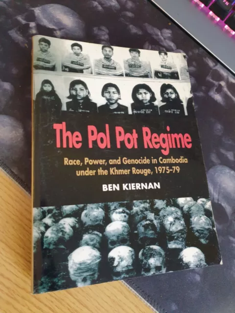 The Pol Pot Regime: Race, Power and Genocide in Cambodia Under the Khmer Rouge,