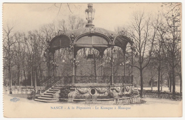 CPA 54 NANCY A la Pépinière Le Kiosque à Musique