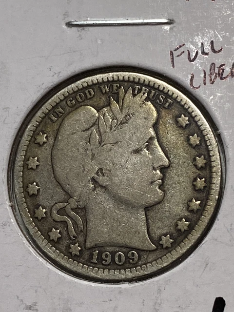 1909-d Barber Quarter 25c, Full Liberty, 99 Cent Shipping